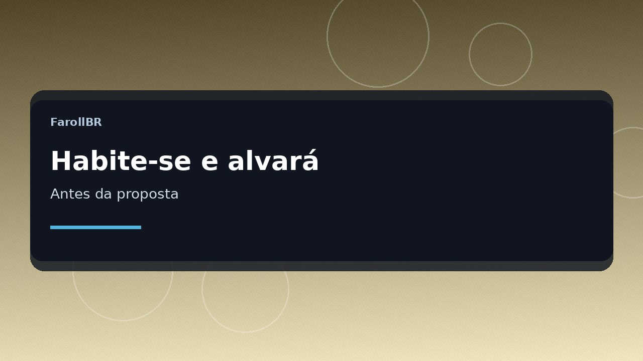 Habite-se e alvará na compra de usado: o que pedir na prefeitura e no cartório antes da proposta